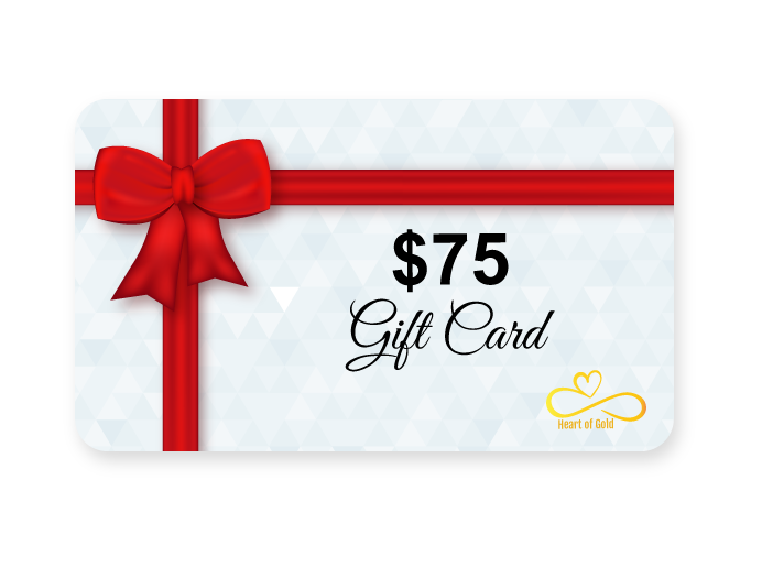 $75 Gift Card - Heart of Gold